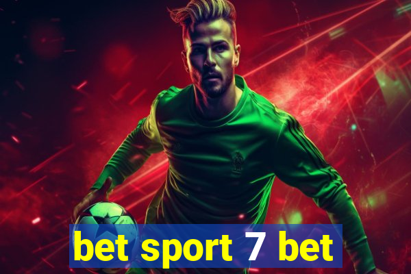 bet sport 7 bet